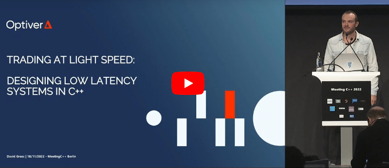 Trading at light speed: designing low latency systems in C++ - David Gross - Meeting C++ 2022